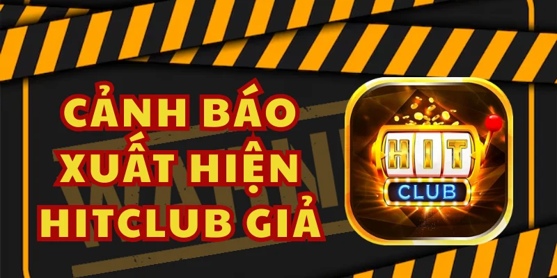 Hé lộ cách kiểm tra phân biệt Hitclub thật trước khi chơi