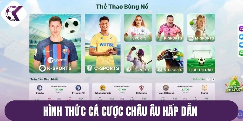 Hình thức cá cược châu Âu hấp dẫn 