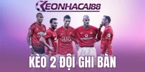Hình thức cược 2 đội ghi bàn 